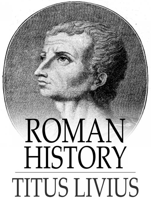 Title details for Roman History by Titus Livius - Available